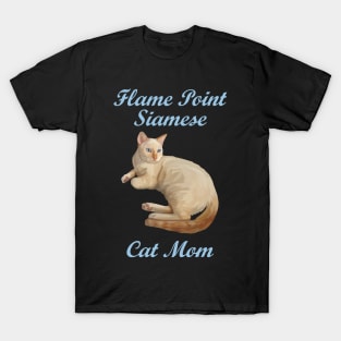 Flame Point Siamese Cat Mom T-Shirt